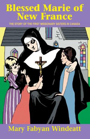 bigCover of the book Blessed Marie Of New France by 