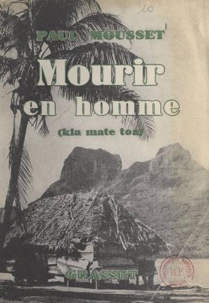 Cover of the book Mourir en homme by Jean Mauclère, Fernand Baldensperger, Jean Cassou