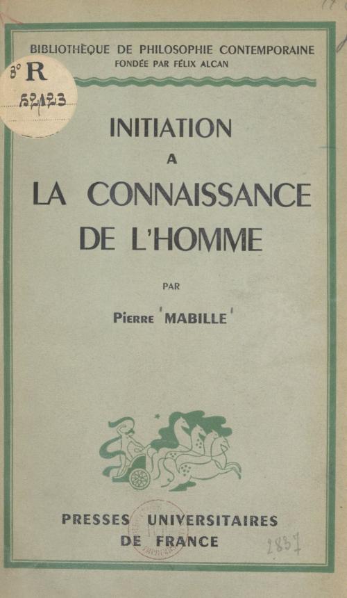 Cover of the book Initiation à la connaissance de l'homme by Pierre Mabille, Gaston Bachelard, (Presses universitaires de France) réédition numérique FeniXX