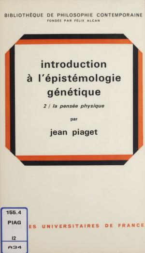 Cover of the book Introduction à l'épistémologie génétique by Éric Verteuil