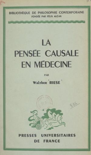 Cover of the book La pensée causale en médecine by Régine Pernoud, Paul Angoulvent