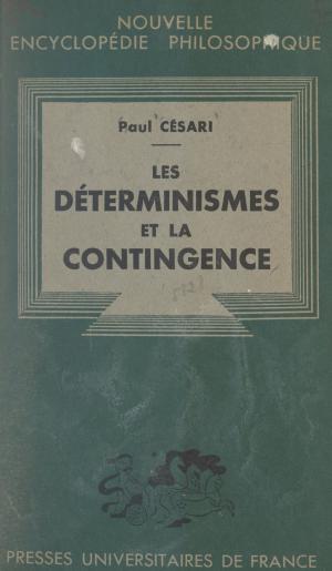 Cover of the book Les déterminismes et la contingence by Alain Reinberg, Paul Angoulvent