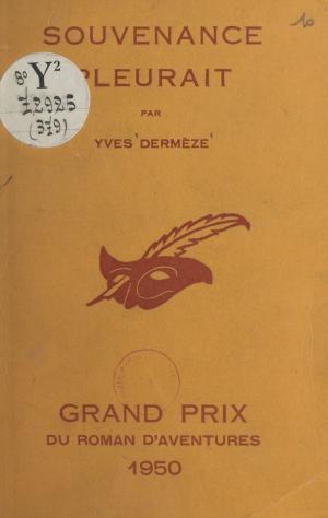Cover of the book Souvenance pleurait by André Picot, Albert Pigasse