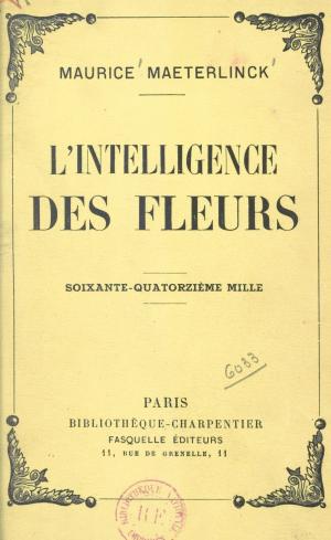 Cover of the book L'intelligence des fleurs by Jean Giraudoux