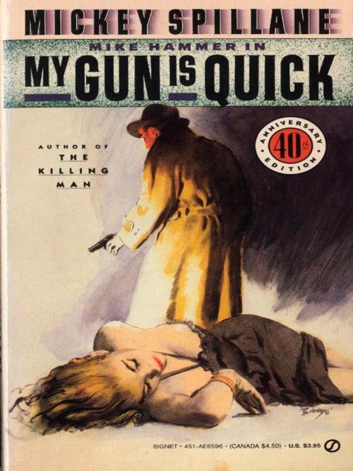 Cover of the book My Gun Is Quick by Mickey Spillane, Penguin Publishing Group