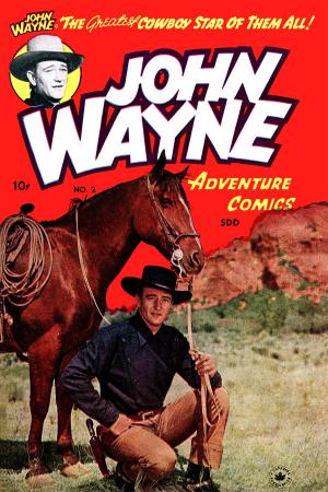 Cover of John Wayne Adventure Comics, Number 2, The Battle of the Giants