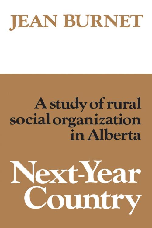 Cover of the book Next-Year Country by Jean Burnet, University of Toronto Press, Scholarly Publishing Division