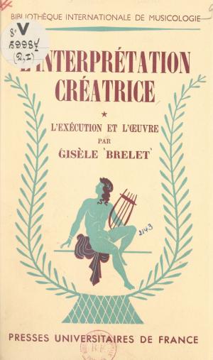 Cover of the book L'interprétation créatrice (1) by Lucio Tarzariol