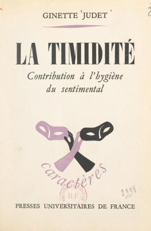 Cover of the book La timidité by René Mugnier, Jean Lacroix