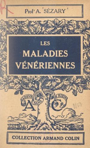 Cover of the book Les maladies vénériennes by Gaston Zeller, Paul Montel