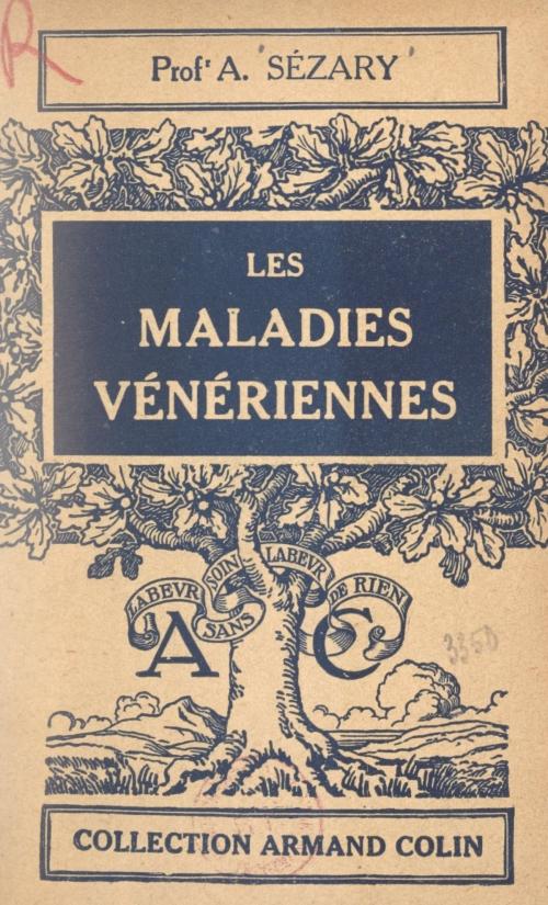 Cover of the book Les maladies vénériennes by Albert Sézary, Paul Montel, (Armand Colin) réédition numérique FeniXX