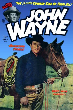 Cover of John Wayne Adventure Comics, Number 11, Man Hunt