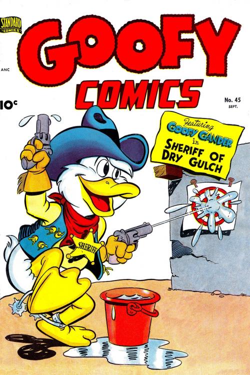 Cover of the book Goofy Comics, Number 45, Sheriff of Dry Gulch by Better/Nedor/Standard/Pines, Yojimbo Press LLC