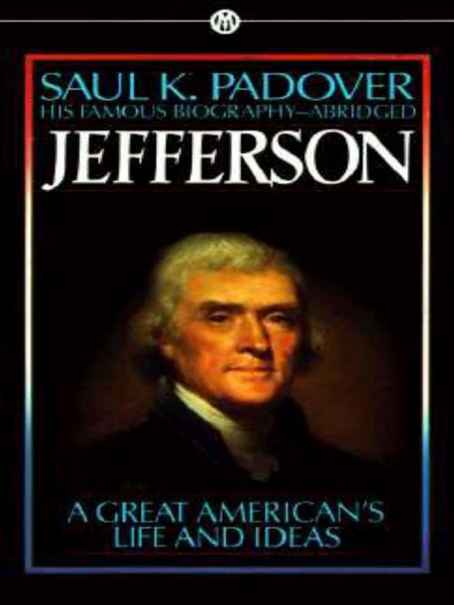 Cover of the book Jefferson by Samuel K. Padover, Penguin Publishing Group