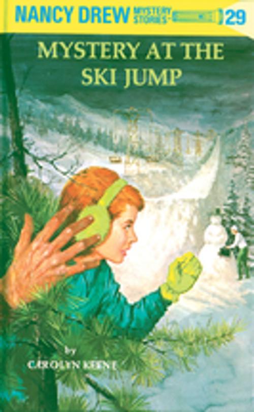 Cover of the book Nancy Drew 29: Mystery at the Ski Jump by Carolyn Keene, Penguin Young Readers Group