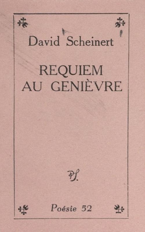 Cover of the book Requiem au genièvre by David Scheinert, (Seghers) réédition numérique FeniXX