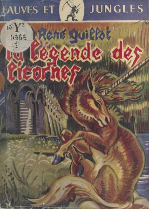 Cover of the book La légende des licornes by Jean Mazel, Francis Mazière