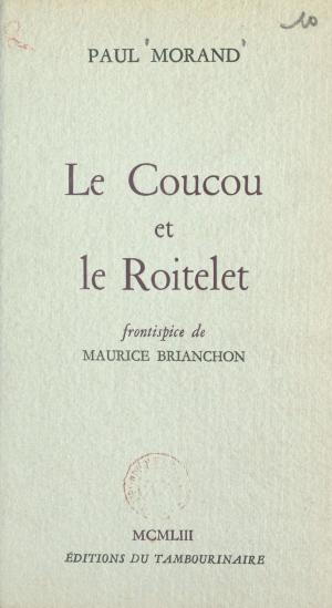 Cover of the book Le Coucou et le Roitelet by Pete Nicely