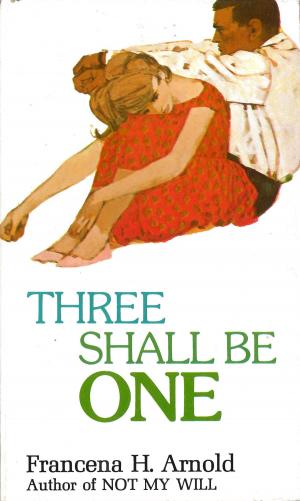 bigCover of the book Three Shall Be One by 