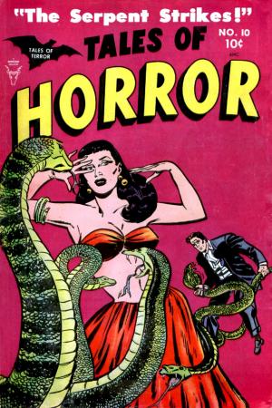 Cover of the book Tales of Horror, Volume 10, The Serpent Strikes by Fox Feature Syndicate