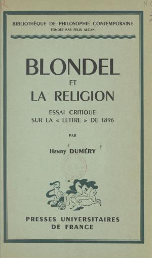 Cover of the book Blondel et la religion by Éliane Amado Lévy-Valensi