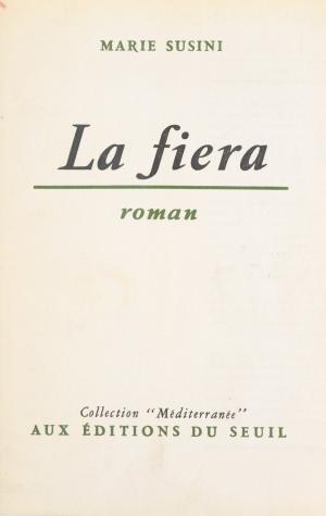 Cover of the book La fiera by Azouz Begag, Abdellatif Chaouite
