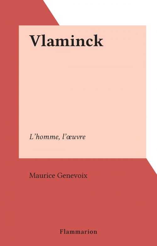 Cover of the book Vlaminck by Maurice Genevoix, Flammarion (réédition numérique FeniXX)