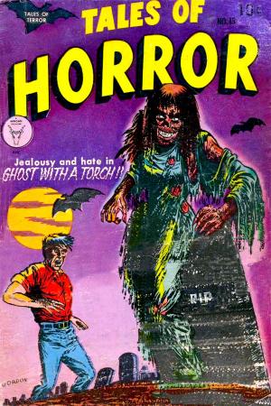 Cover of the book Tales of Horror, Volume 13, Ghost with a Torch by Ziff-Davis Publications