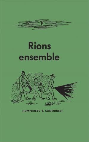 Cover of the book Rions ensemble by Rick Csiernik, Rachel Birnbaum