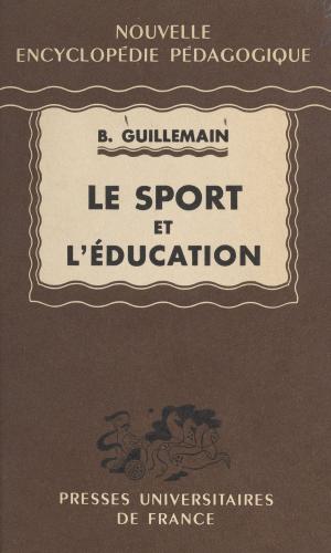 Book cover of Le sport et l'éducation