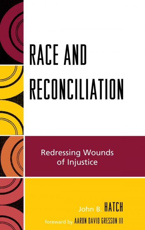 Cover of the book Race and Reconciliation by John B. Hatch, Aaron David Gresson III, Lexington Books