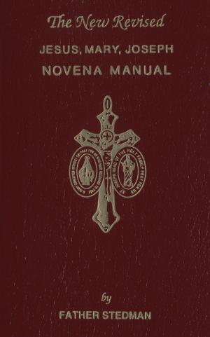 Cover of The New Revised Jesus, Mary, Joseph Novena Manual