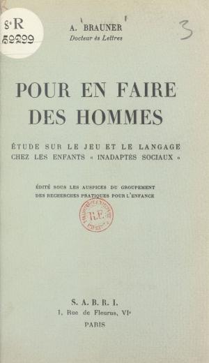 Book cover of Pour en faire des hommes