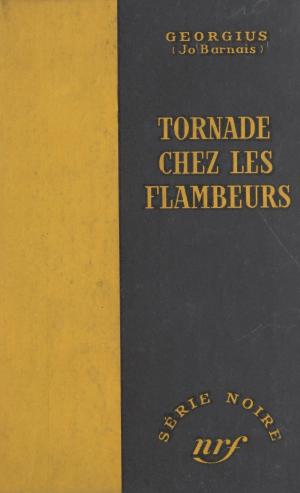 Book cover of Tornade chez les flambeurs