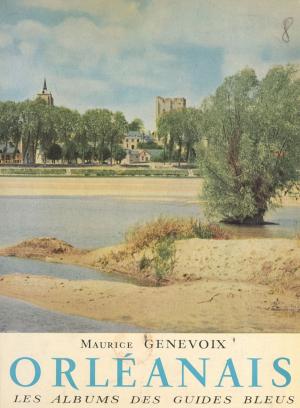Cover of the book Orléanais by Pierre B. Gobin, Maurice Bruézière