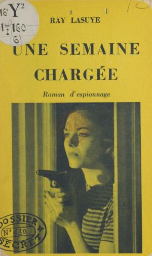 Cover of the book Une semaine chargée by Yves Chiron