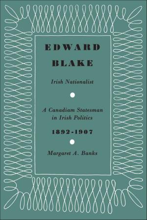 Cover of the book Edward Blake, Irish Nationalist by Donald Hair