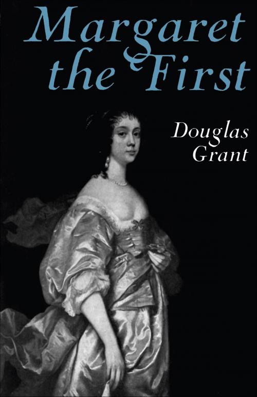 Cover of the book Margaret the First by Douglas Grant, University of Toronto Press, Scholarly Publishing Division
