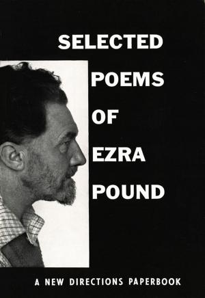 Cover of the book Selected Poems of Ezra Pound by Eliot Weinberger