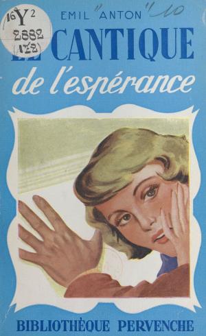 Cover of the book Le cantique de l'espérance by Jean Ziegler, Youri Popov