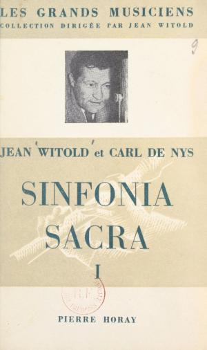 Cover of the book Sinfonia sacra by André Picot