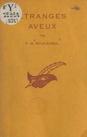 Cover of the book Étranges aveux by Georges-Marie Bernanose, Albert Pigasse