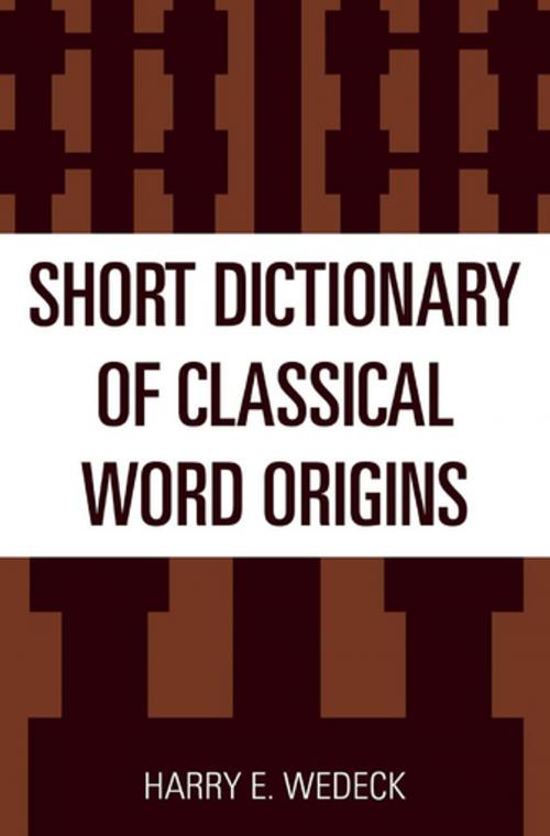 Cover of the book Short Dictionary of Classical Word Origins by Harry E. Wedeck, Philosophical Library
