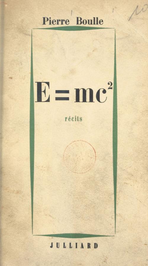 Cover of the book E = mc² by Pierre Boulle, FeniXX réédition numérique