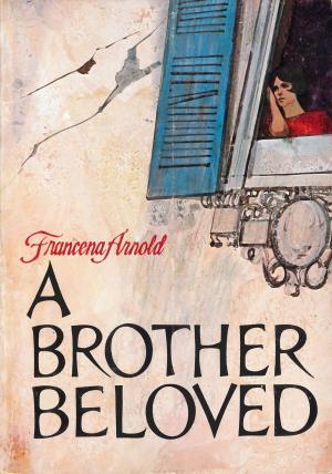 Cover of the book A Brother Beloved by Lois Evans