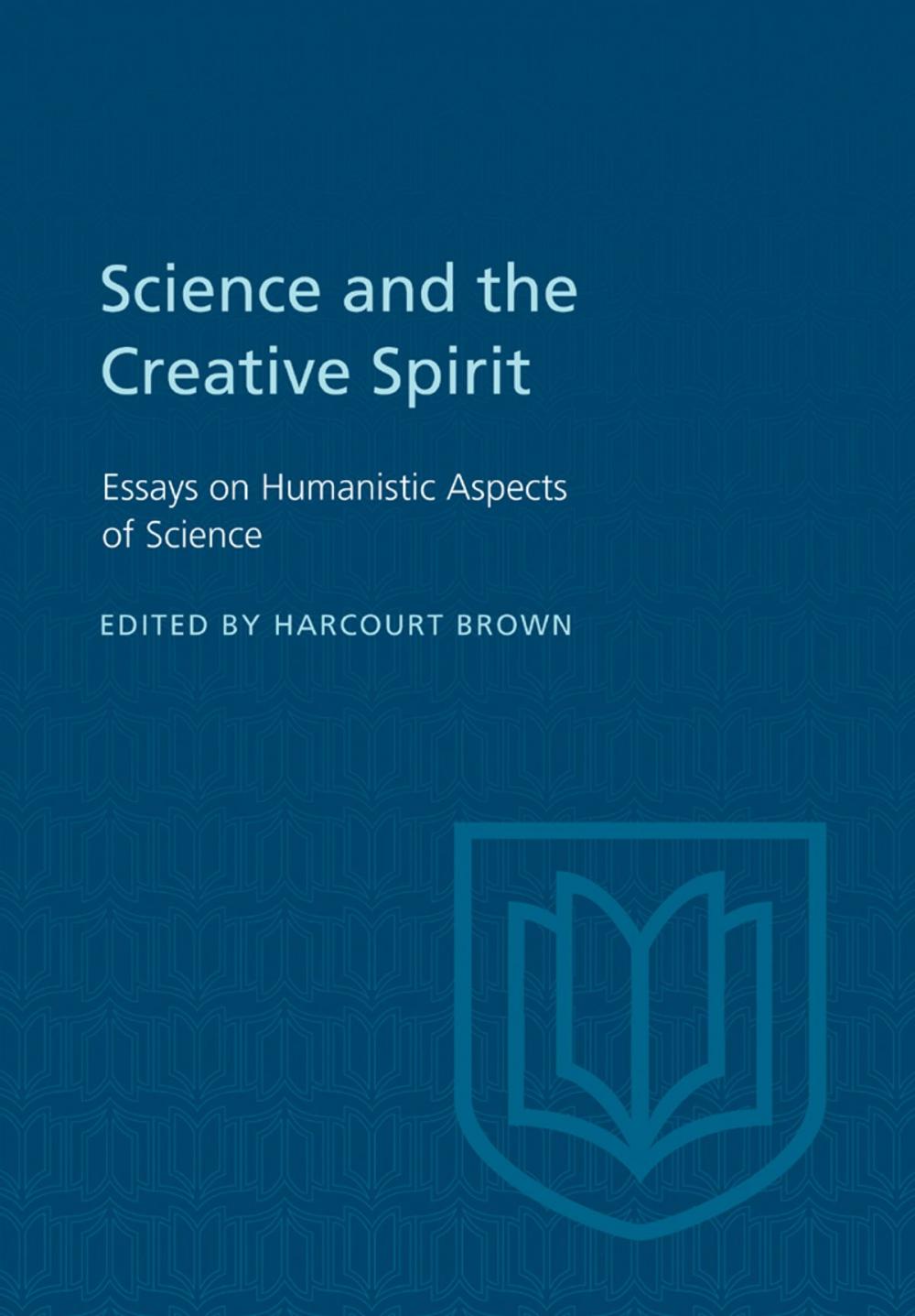 Big bigCover of Science and the Creative Spirit