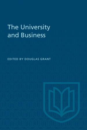 Cover of the book The University and Business by James Waldram, D. Ann Herring, T. Kue Young