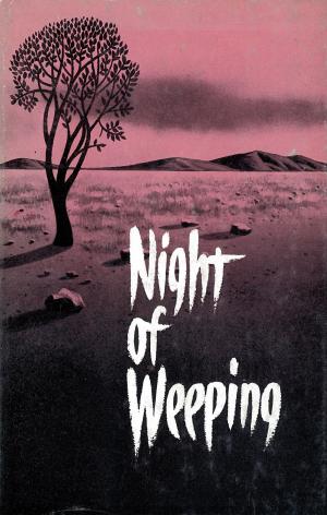 Cover of the book Night of Weeping by John Koessler
