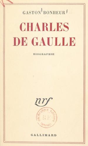 Cover of the book Charles de Gaulle by François Poli, Marcel Duhamel