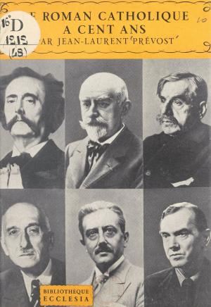 Book cover of Le roman catholique à cent ans
